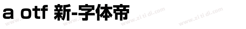 a otf 新字体转换